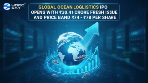 Global Ocean Logistics IPO Opens with ₹30.41 Crore Fresh Issue and Price Band ₹74 -₹78 per Share