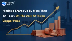 Hindalco shares up by more than 1% today on the back of rising copper price
