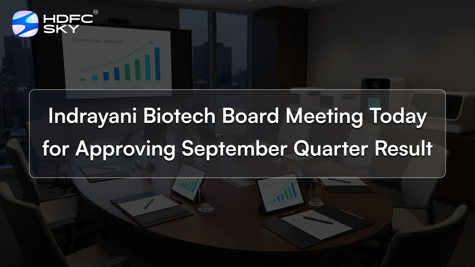 Indrayani Biotech board meeting today for approving September quarter result
