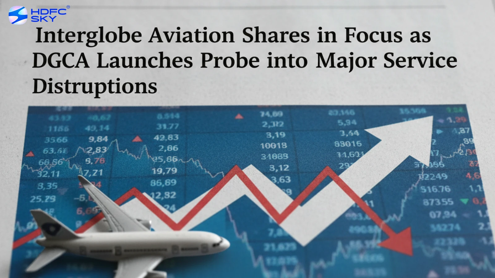 Interglobe Aviation Shares in Focus as DGCA Launches Probe into Major Service Disruptions