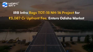 IRB Infra Bags TOT-18 NH-16 Project for ₹3,087 Cr Upfront Fee, Enters Odisha Market 