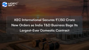 KEC International Secures ₹1,150 Crore New Orders as India T&D Business Bags Its Largest-Ever Domestic Contract