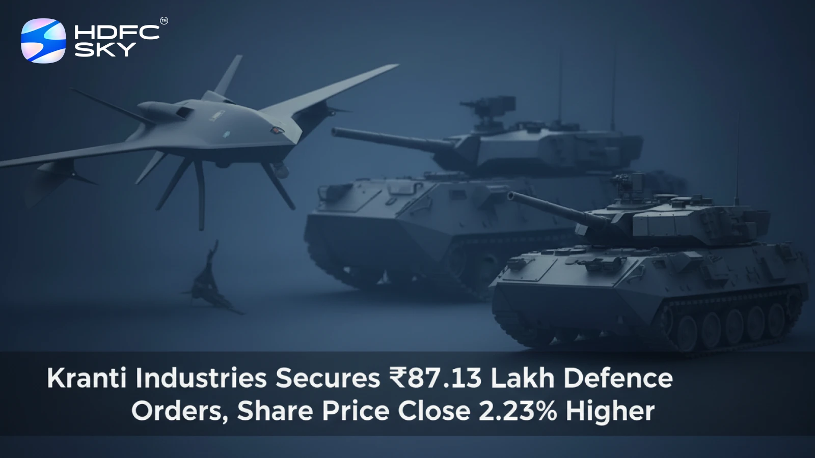 Kranti Industries Secures ₹87.13 Lakh Defence Orders, Share Price Close 2.23% Higher
