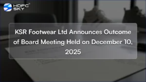 KSR Footwear Ltd Announces Outcome of Board Meeting Held on December 10, 2025