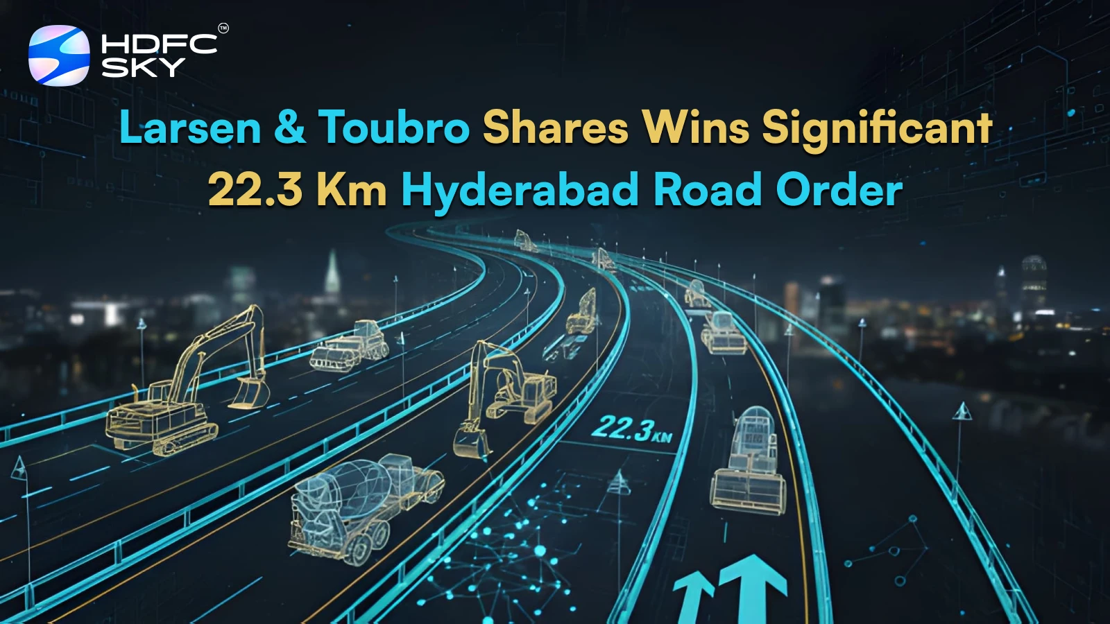 Lar͏se͏n & Toub͏ro Shares͏ Wins͏ Signifi͏c͏ant 22.3 Km͏ Hyderabad Ro͏a͏d Order 