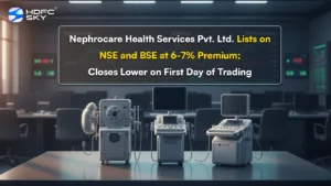 Nephrocare Health Services Pvt. Ltd. Lists on NSE and BSE at 6-7% Premium; Closes Lower on First Day of Trading