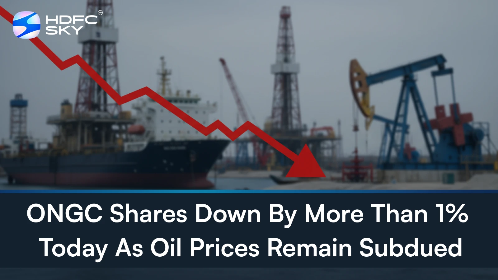ONGC shares down by more than 1% today as oil prices remain subdued