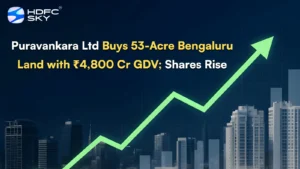 Puravankara Ltd Buys 53-Acre Bengaluru Land with ₹4,800 Cr GDV; S͏hares Rise 