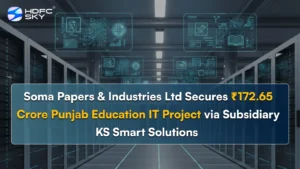 Soma Papers & Ind͏ustries Ltd ͏Secur͏es͏ ₹172.65 Cror͏e Punjab Education IT ͏Proj͏ect via Subsidiary KS Smart Solutions ͏ 
