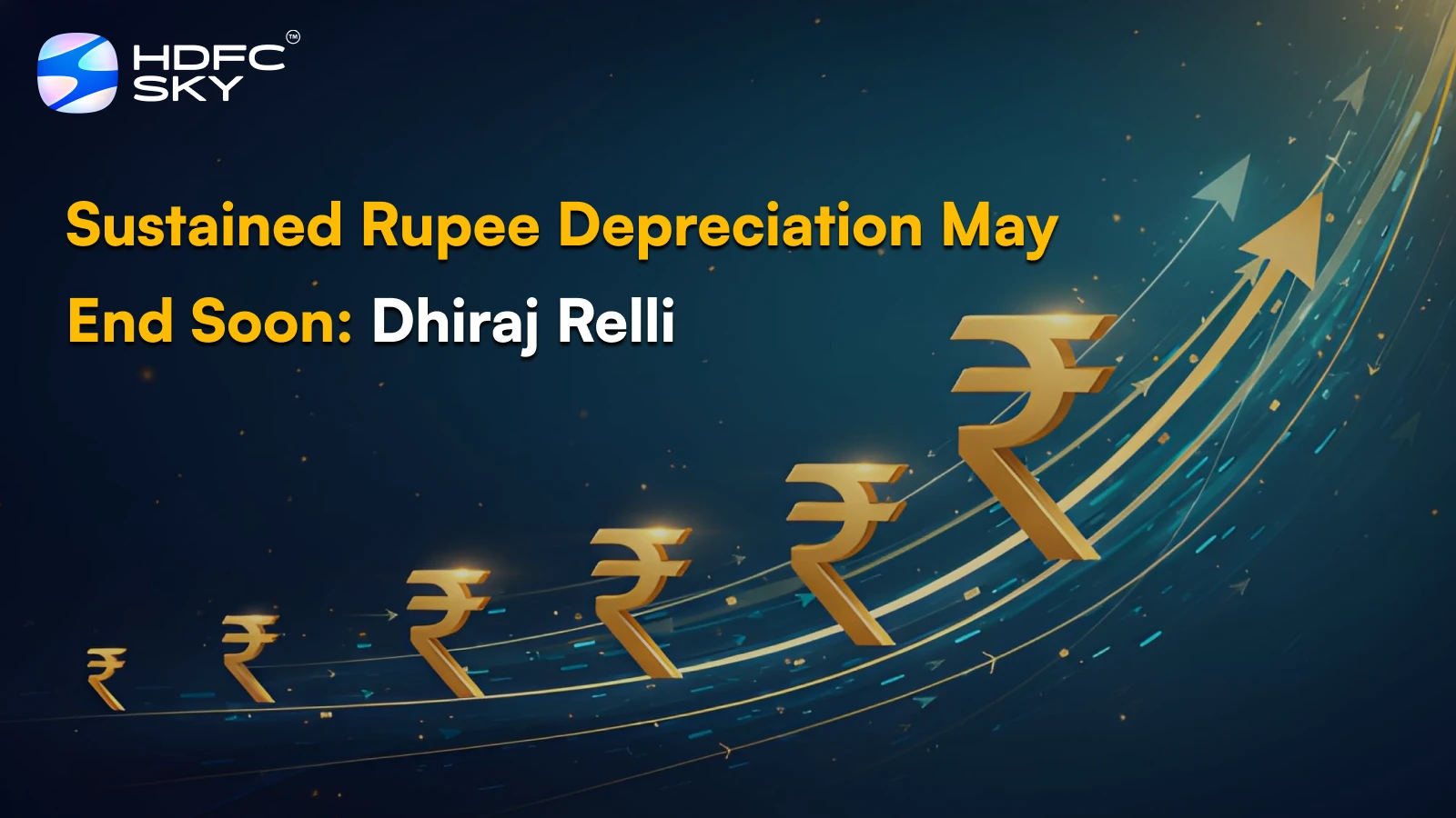 Sustained Rupee Depreciation May End Soon: Dhiraj Relli