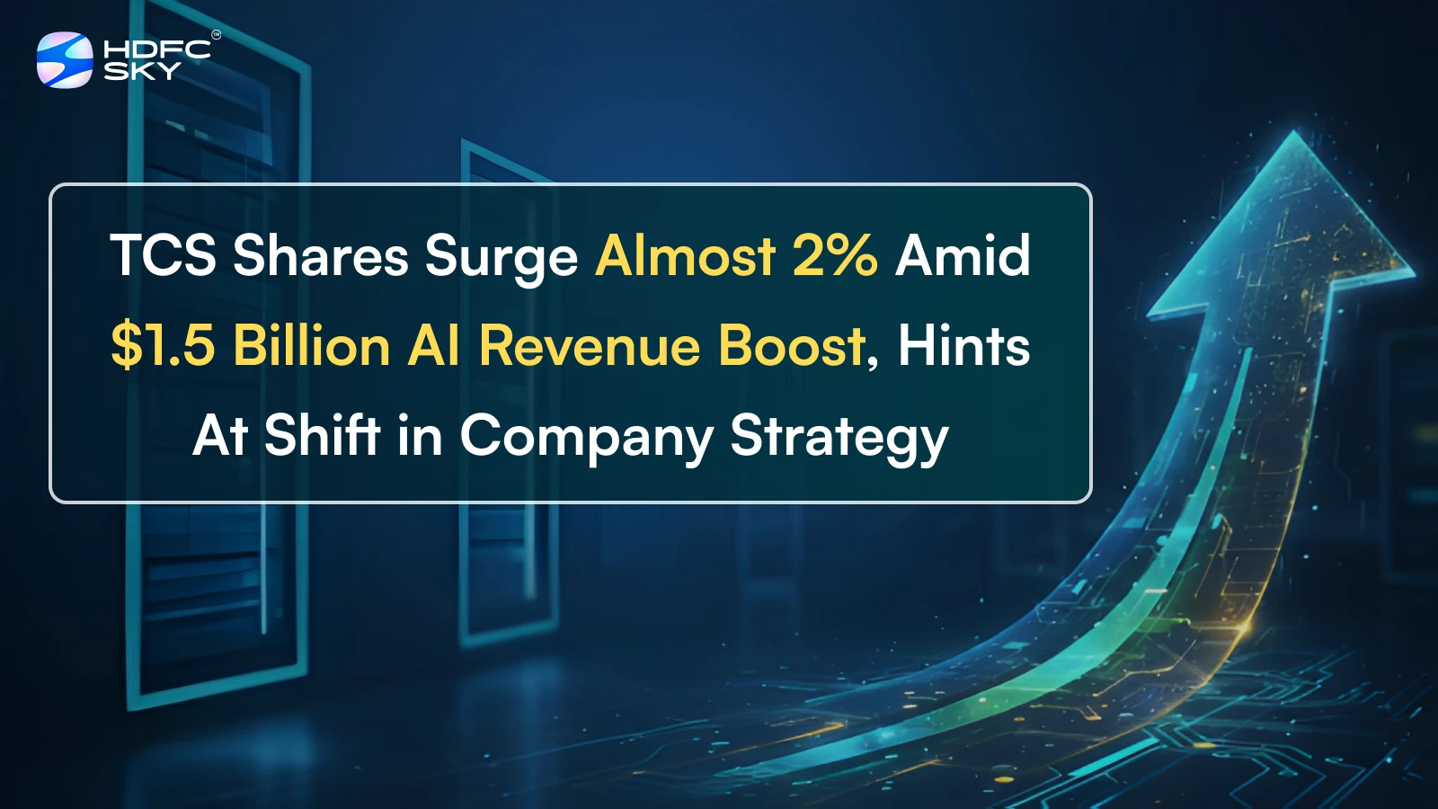 TCS Share Price Surge Almost 2% Amid $1.5 Billion AI Revenue Boost, Hints At Shift in Company Strategy