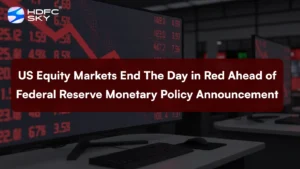 US equity markets end the day in red ahead of Federal Reserve monetary policy announcement