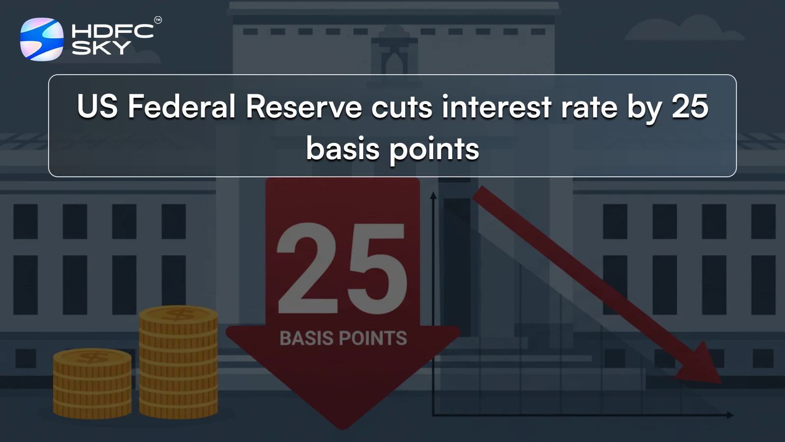 US Federal Reserve cuts interest rate by 25 basis points