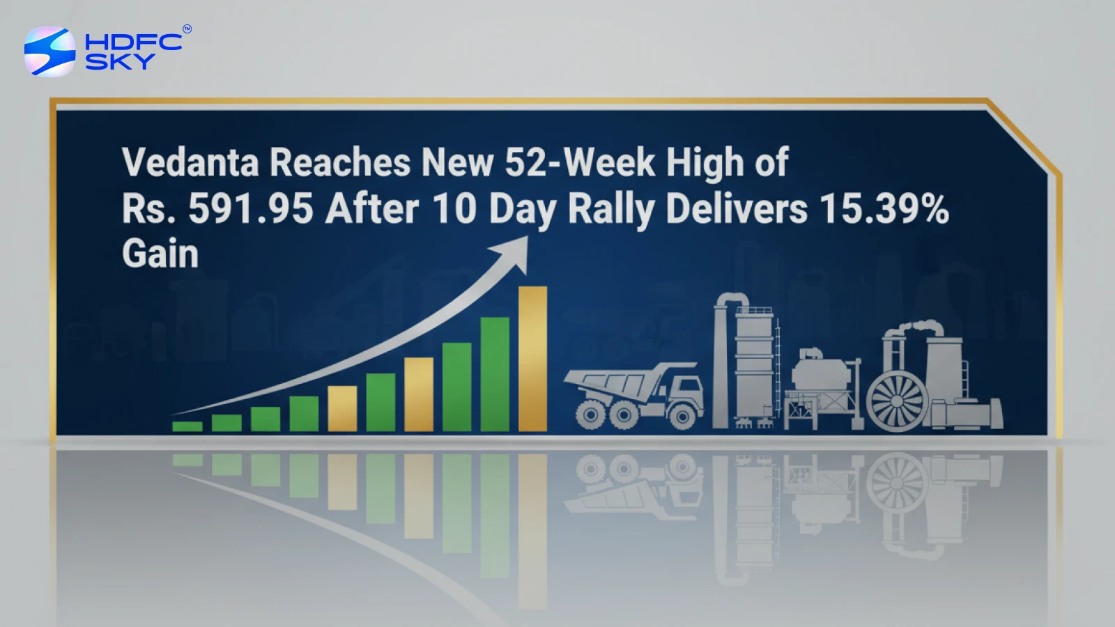Vedanta Reaches New 52-Week High of Rs. 591.95 After 10 Day Rally Delivers 15.39% Gain