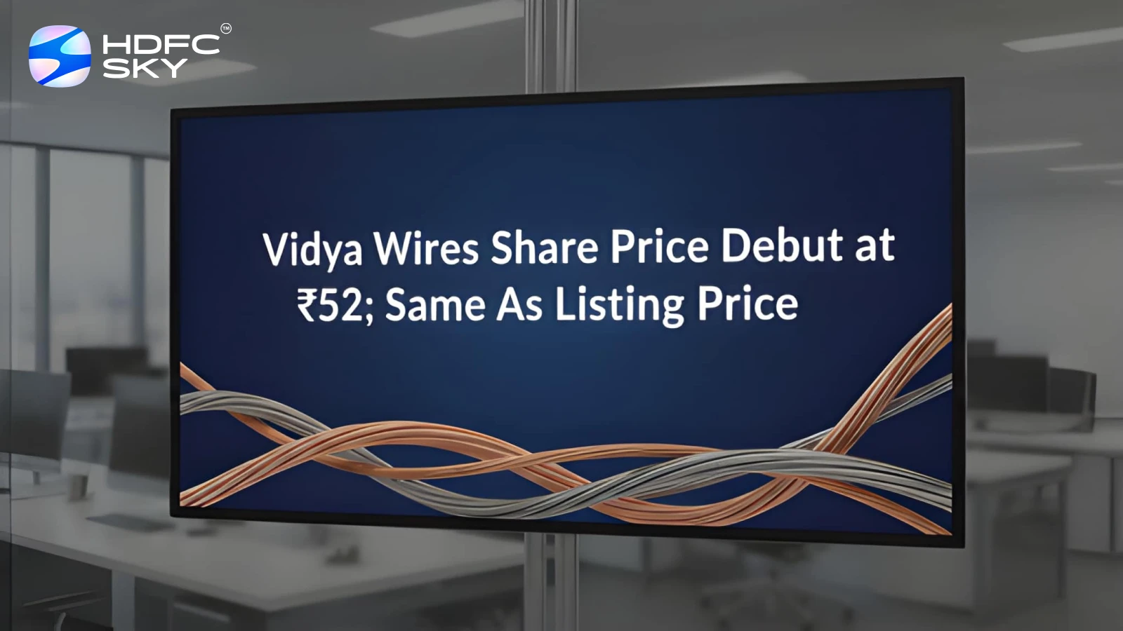 Vidya Wires Share Price Debut at ₹52; Same As Listing Price