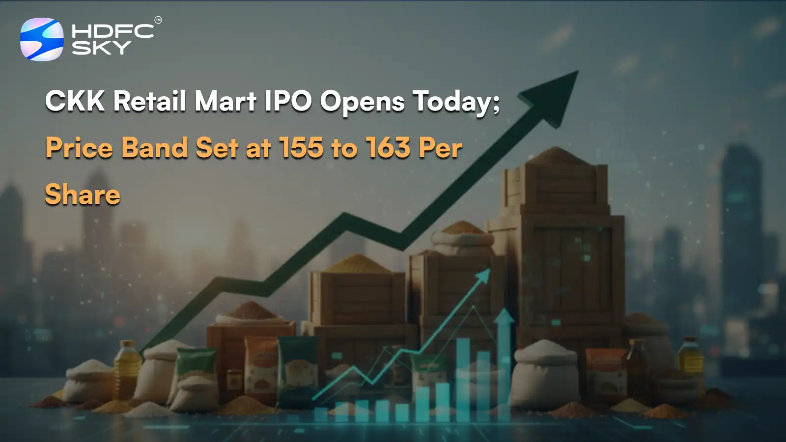 CKK Retail Mart IPO Opens Today; Price Band Set at ₹155 to ₹163 Per Share 