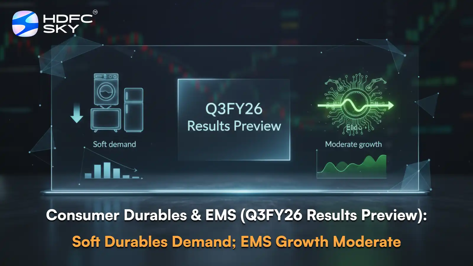 Consumer Durables & EMS (Q3FY26 Results Preview): Soft durables demand; EMS growth moderate