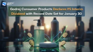 Godrej Consumer Products Declares ₹5 Interim Dividend with Record Date Set for January 30 