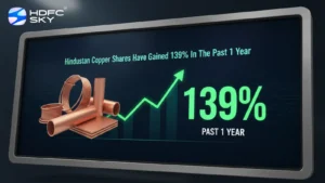 Hindustan Copper shares have gained 139% in the past 1 year