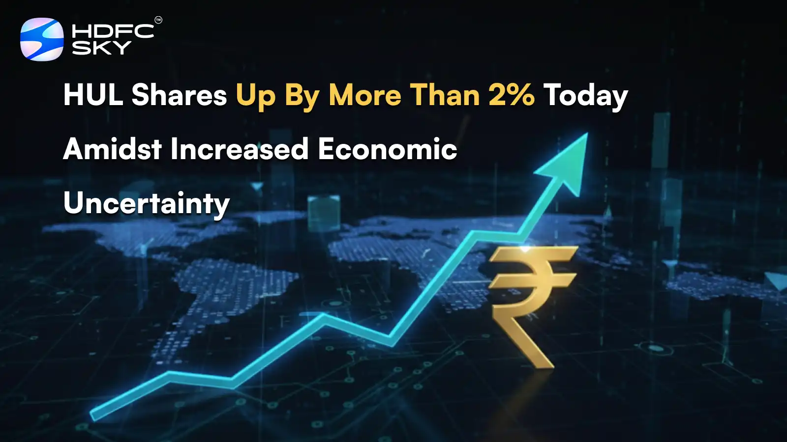 HUL shares up by more than 2% today amidst increased economic uncertainty