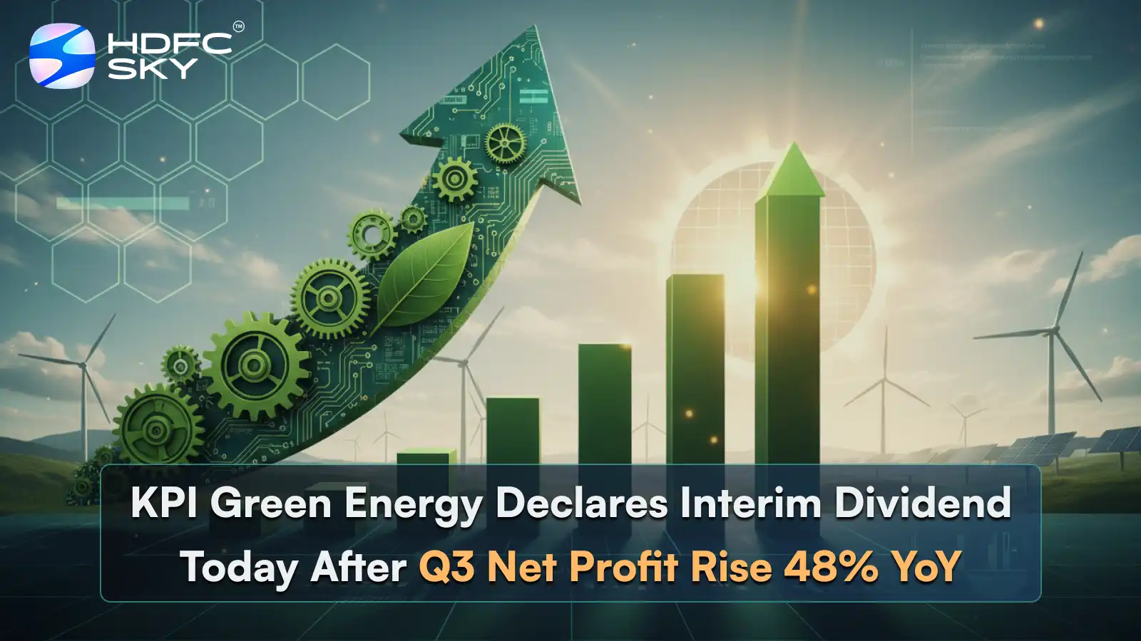 KPI Green Energy Declares Interim Dividend Today After Q3 Net Profit Rise 48% YoY 