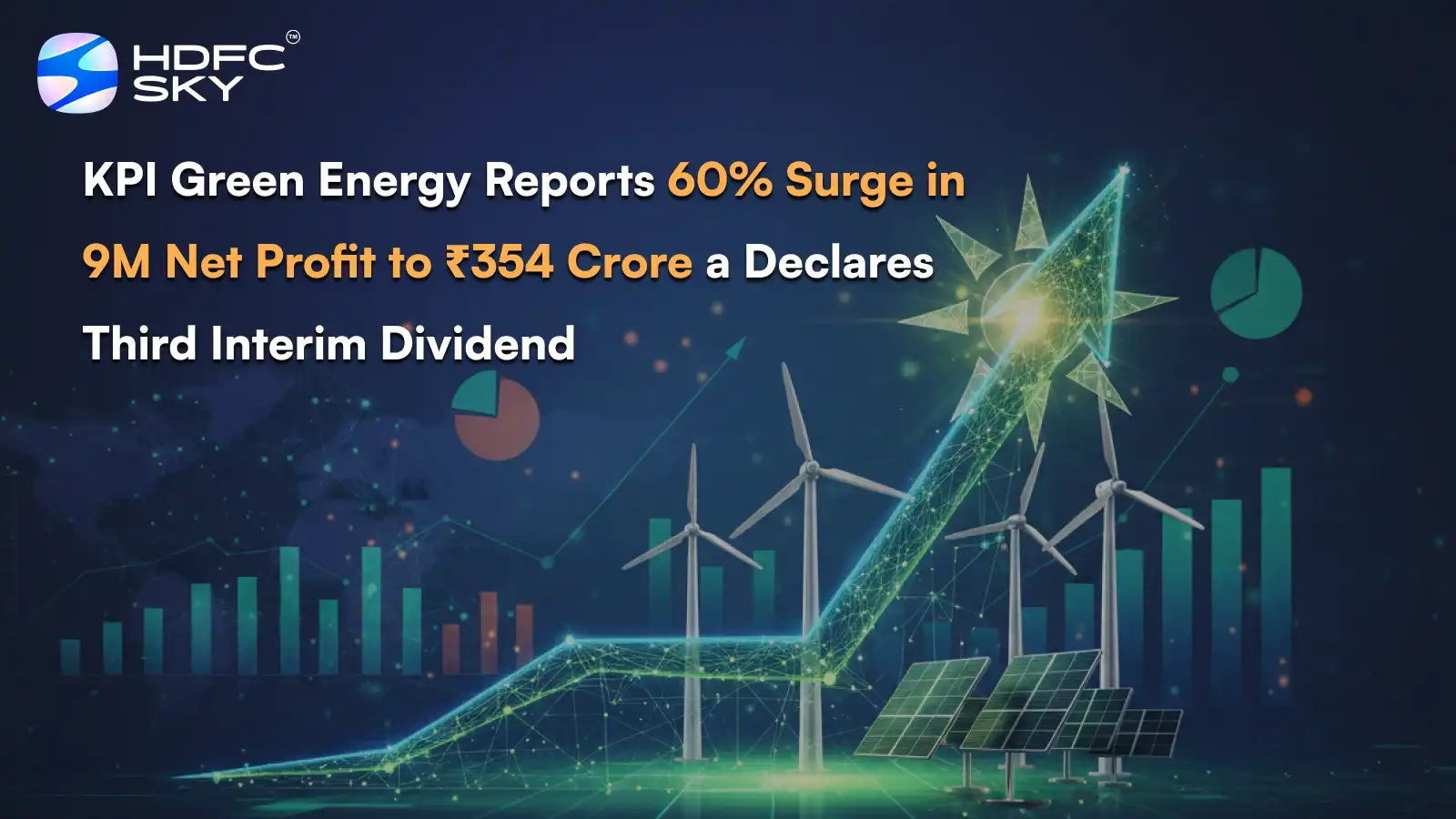 KPI Green Energy Reports 60% Surge in 9M Net Profit to ₹354 Crore and Declares Third Interim Dividend