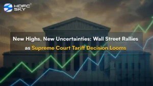 New Highs, New Uncertainties: Wall Street Rallies as Supreme Court Tariff Decision Looms
