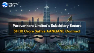 Puravankara Limited’s Subsidiary Secure ₹311.18 Crore ͏Sat͏tva AANGANE͏ Contract