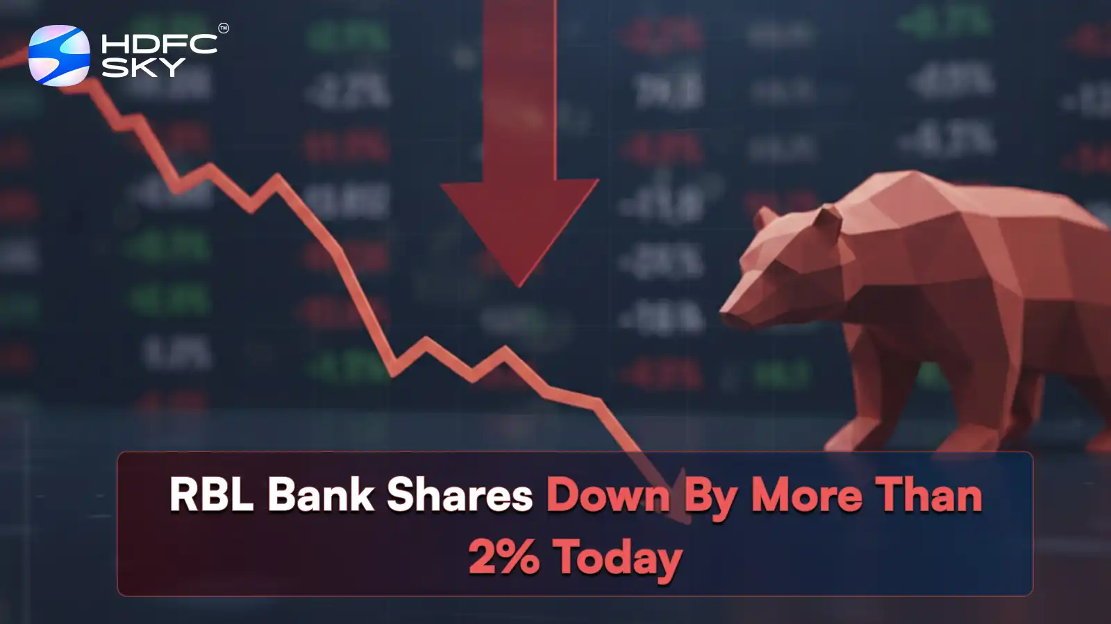 RBL Bank shares down by more than 2% today
