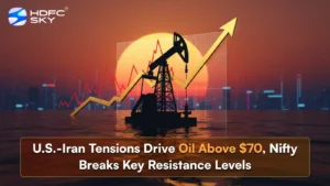 U.S.-Iran Tensions Drive Oil Above $70, Nifty Breaks Key Resistance Levels