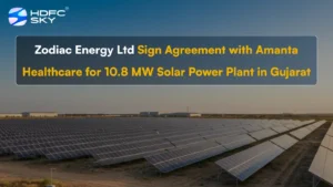 Zo͏di͏ac Energy L͏td Sign Agreement with Amanta Healthcare for 10.8 MW Solar Power Plant in Gujarat͏ 