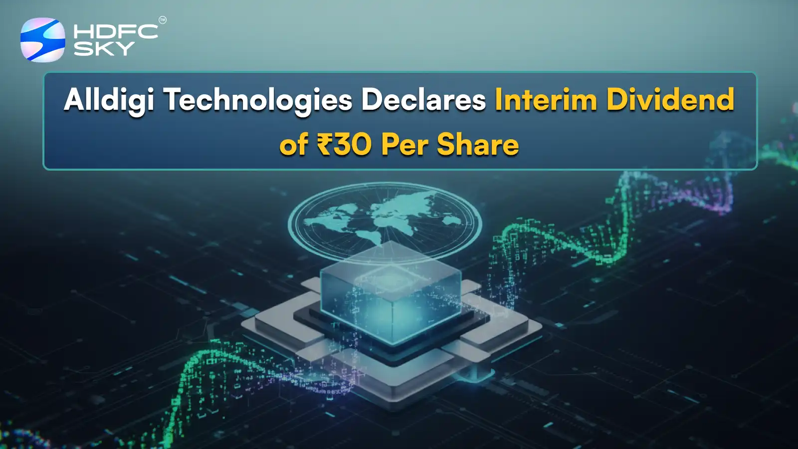 Alldigi Technologies Declares Interim Dividend of ₹30 Per Share 