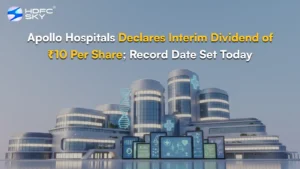 Apollo Hospitals Declares Interim Dividend of ₹10 Per Share; Record Date Set Today