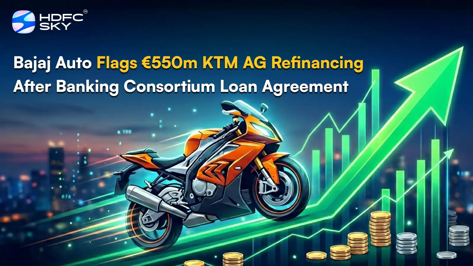 Bajaj Auto Flags €550m KTM AG Refinancing After Banking Consortium Loan Agreement