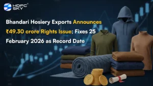 Bhandari Hosiery Exports Announces ₹49.30 crore Rights Issue; Fixes 25 February 2026 as Record Date