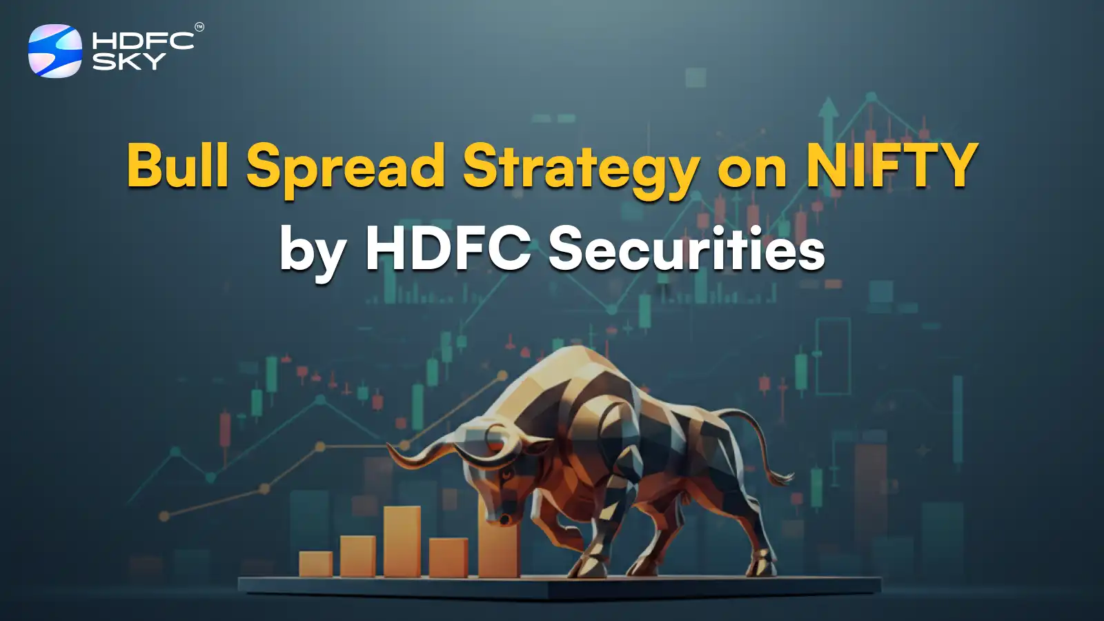 Bull Spread Strategy on NIFTY by HDFC Securities