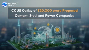 CCUS Outlay of ₹20,000 crore Proposed for Cement, Steel and Power Companies 