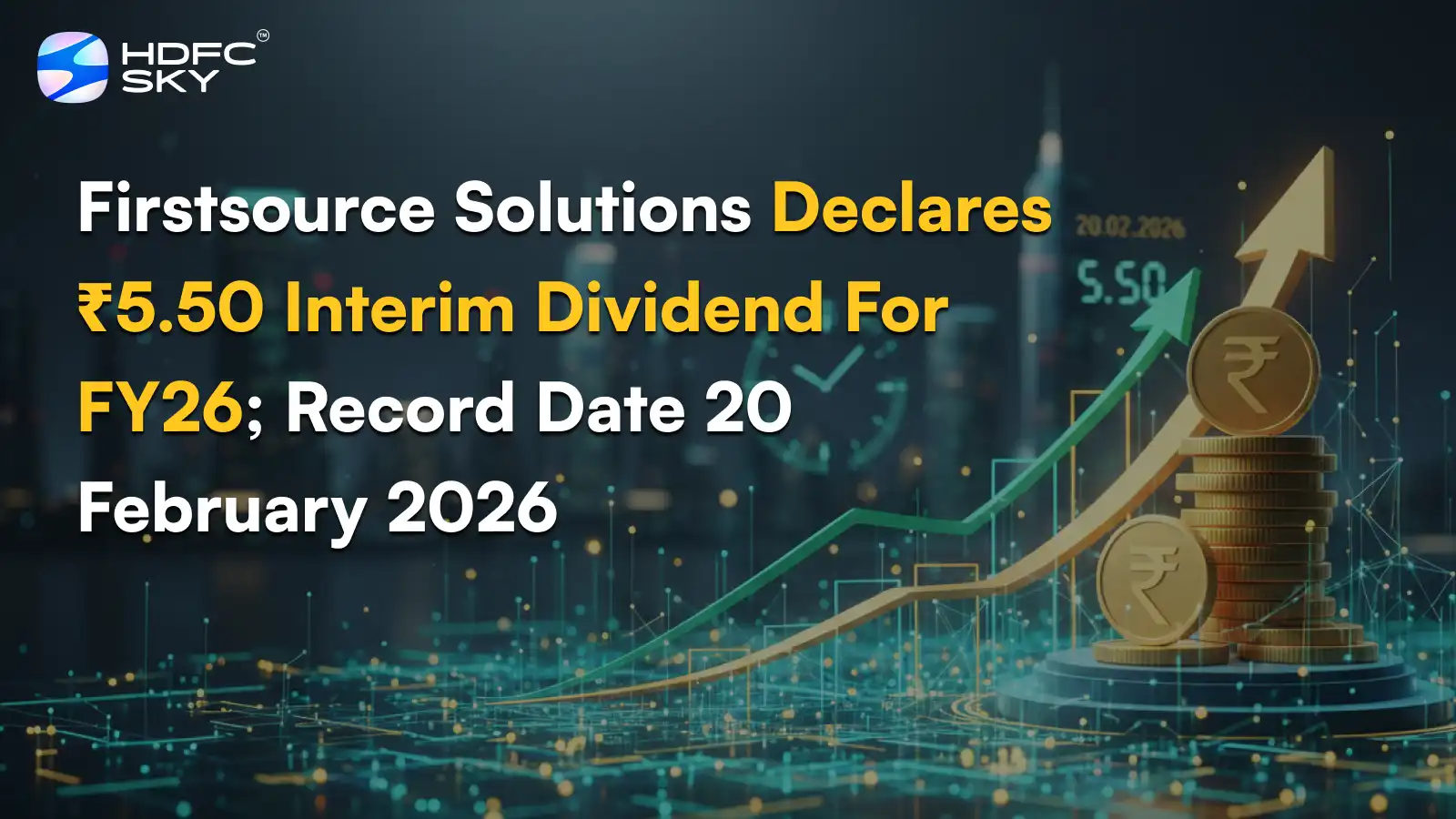 Firstsource Solutions Declares ₹5.50 Interim Dividend For FY26; Record Date 20 February 2026