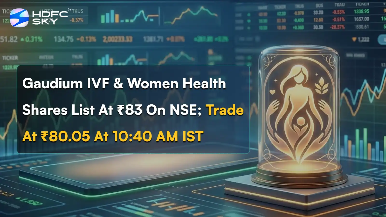 Gaudium IVF & Women Health Shares List At ₹83 On NSE