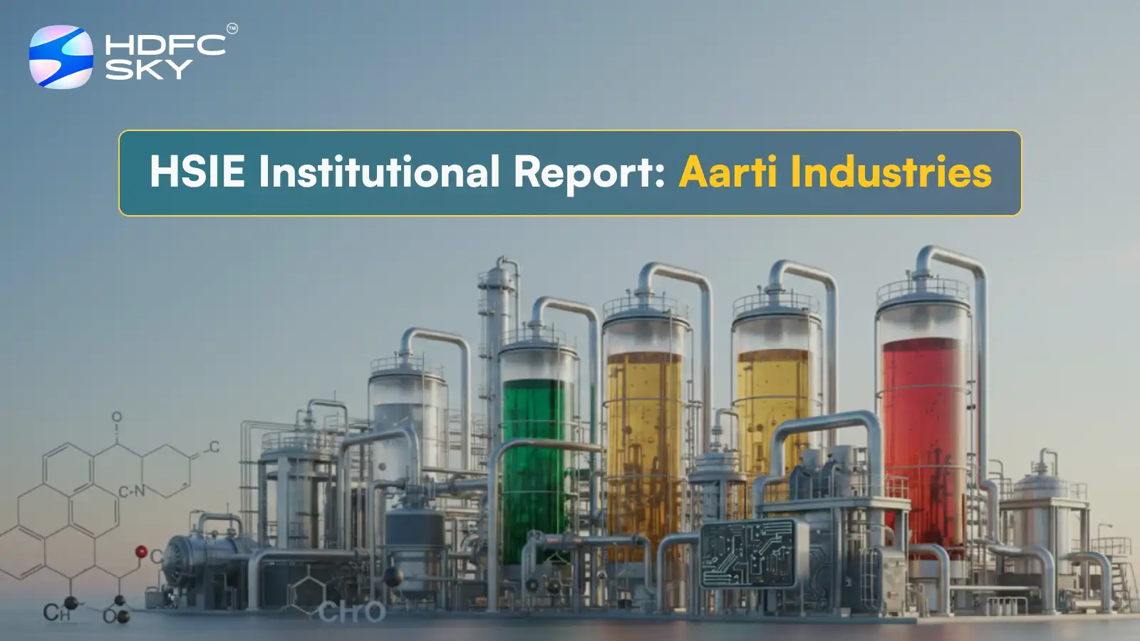 HSIE Institutional Report: Aarti Industries Feb, 04 2026