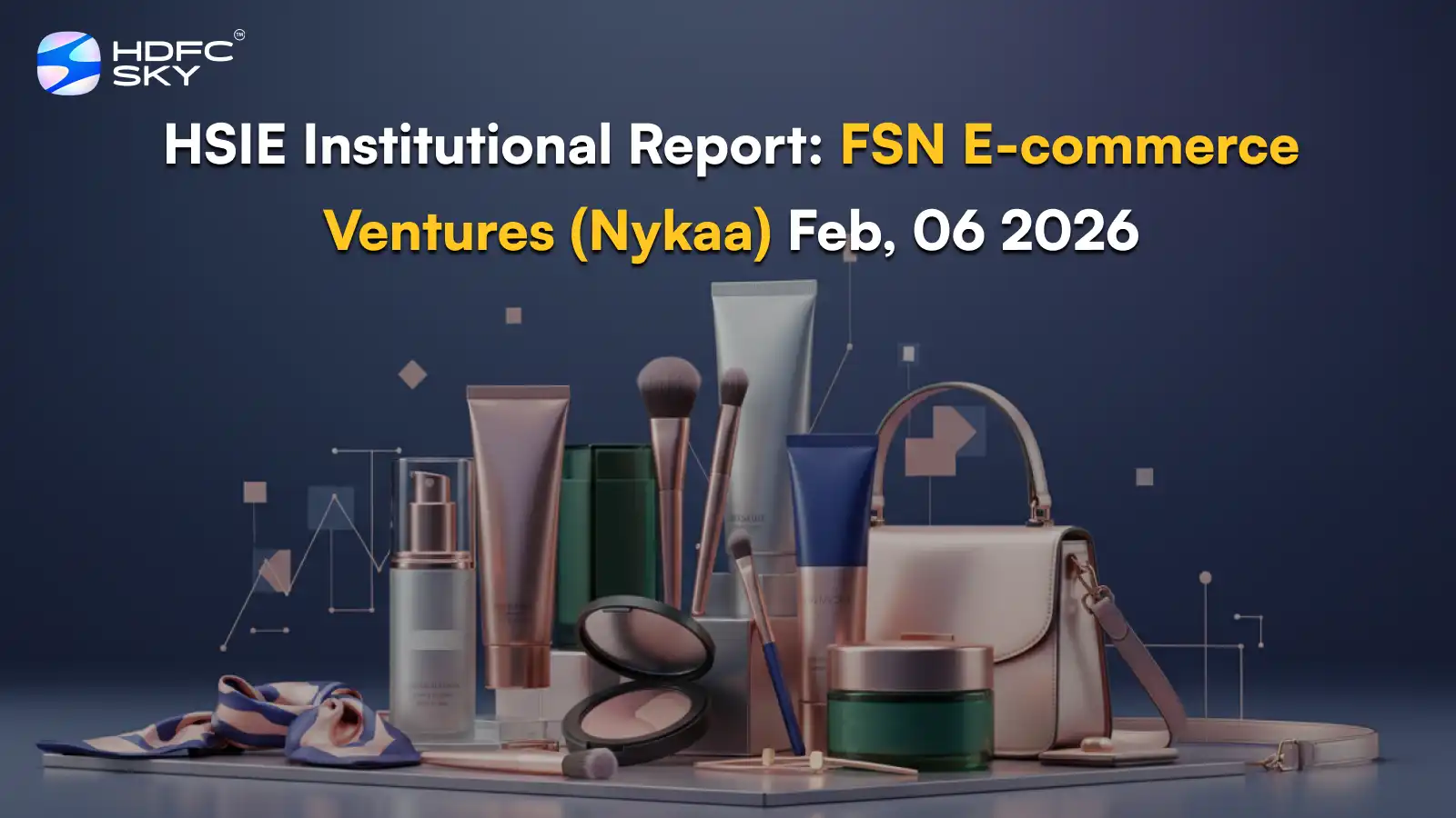 HSIE Institutional Report: FSN E-commerce Ventures (Nykaa) Feb, 06 2026