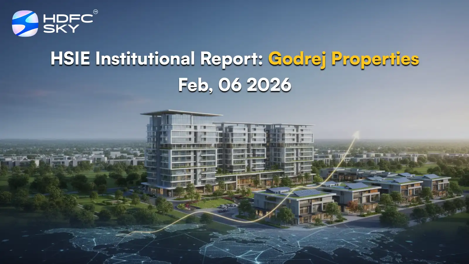 HSIE Institutional Report: Godrej Properties Feb, 06 2026