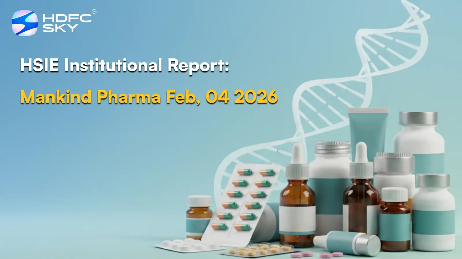 HSIE Institutional Report: Mankind Pharma Feb, 04 2026