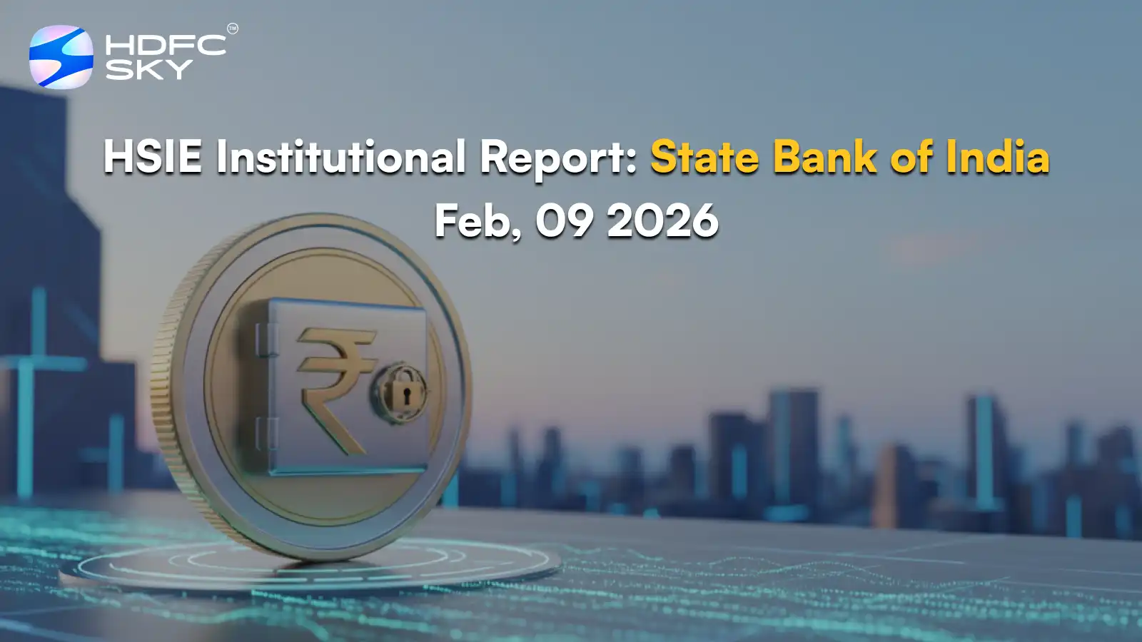 HSIE Institutional Report: State Bank of India Feb, 09 2026