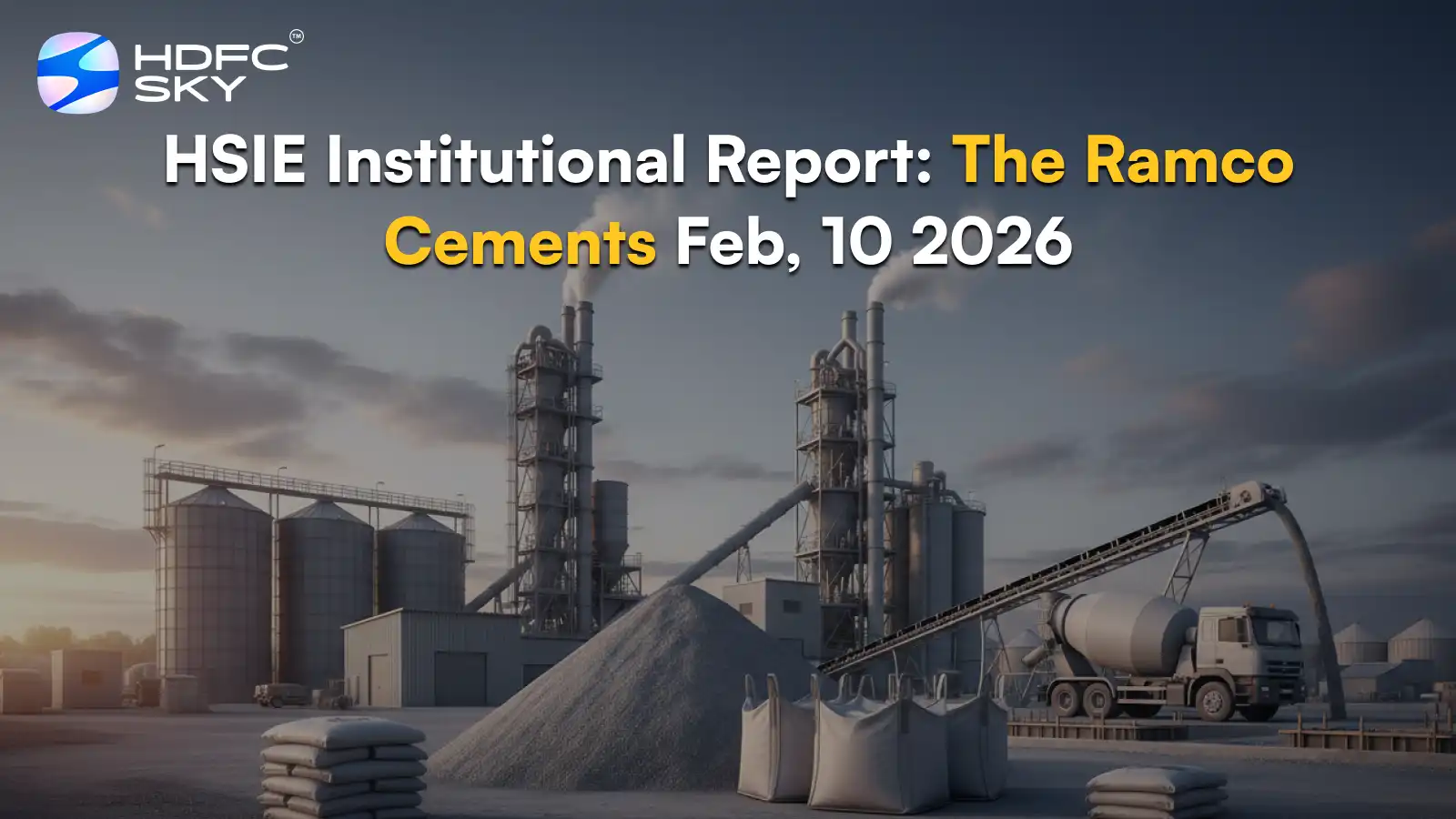 HSIE Institutional Report: The Ramco Cements Feb, 10 2026