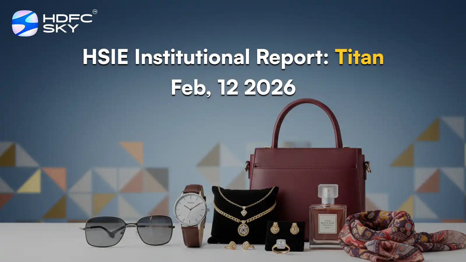 HSIE Institutional Report: Titan Feb, 12 2026