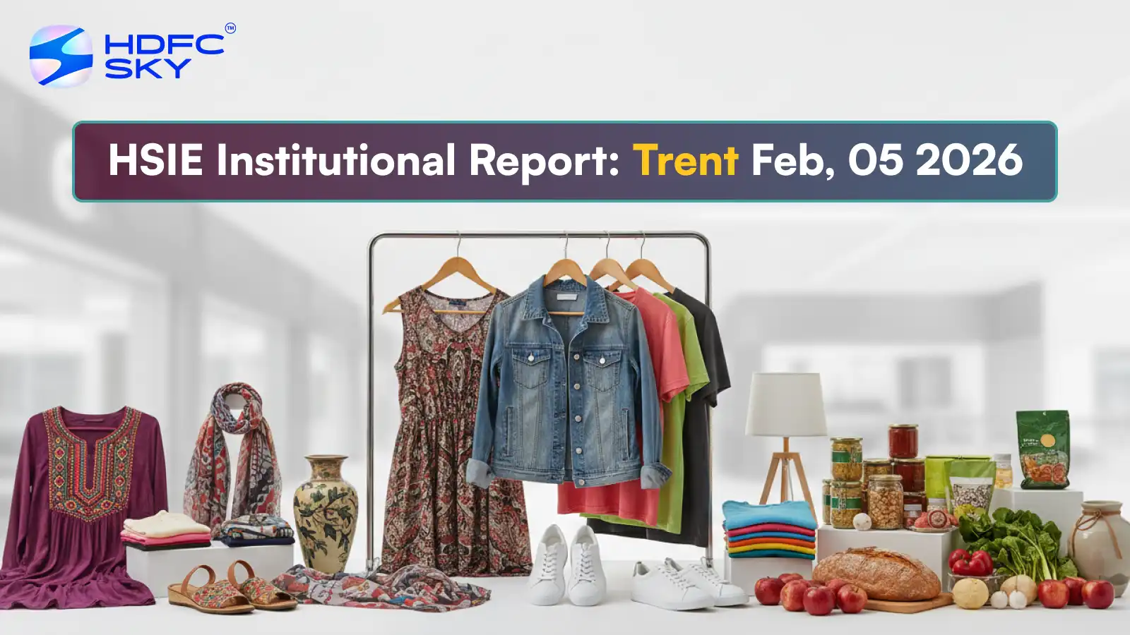 HSIE Institutional Report: Trent Feb, 05 2026
