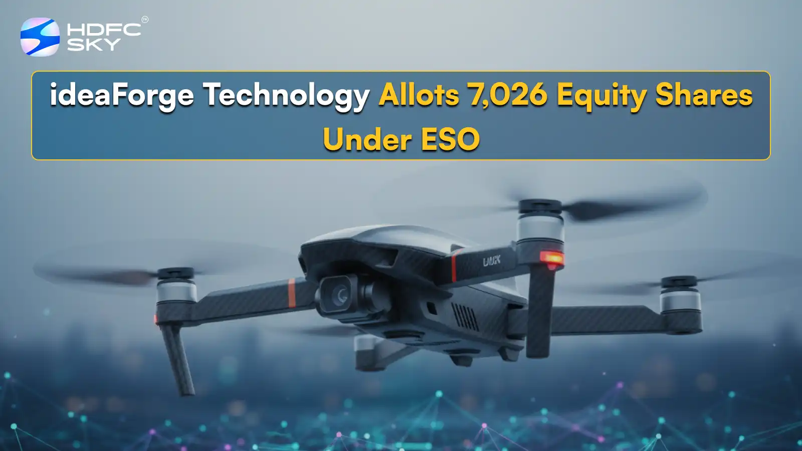 IdeaForge Technology Allots 7,026 Equity Shares Under ESO