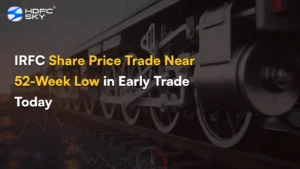 IRFC Share Price Trade Near 52-Week Low in Early Trade