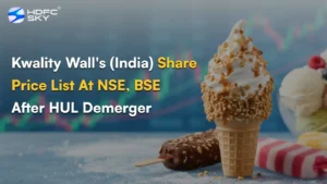 Kwality Wall’s (India) Share Price List At NSE, BSE After HUL Demerger 